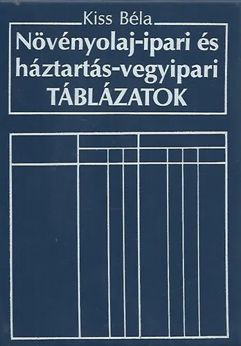 Növényolaj-ipari és háztartás-vegyipari táblázatok Kiárusítás
