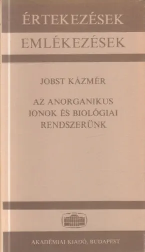 Bestseller Az anorganikus ionok és biológiai rendszerük