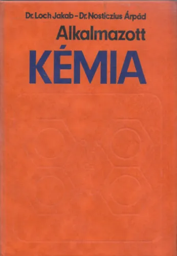 alkalmazott kémia - az agráf-felsőoktatási intézmények számára Bestseller