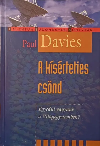 Akció A kísérteties csönd - Egyedül vagyunk a Világegyetemben?