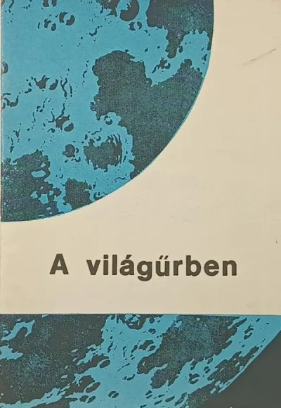 A világűrben Exkluzív ajánlat