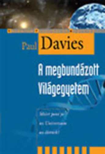 Azonnali szállítás A megbundázott Világegyetem - Miért pont jó az Univerzum az életnek?