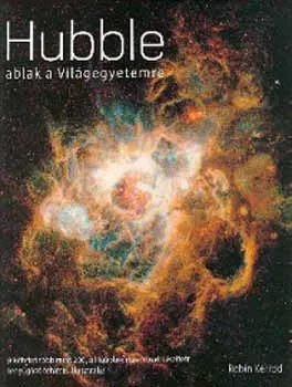 Vedd meg most Hubble - ablak a világegyetemre