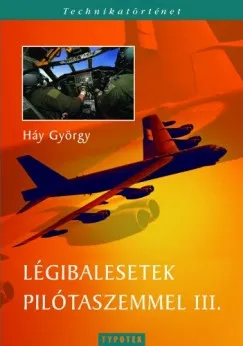 Árengedmény Légibalesetek pilótaszemmel III.