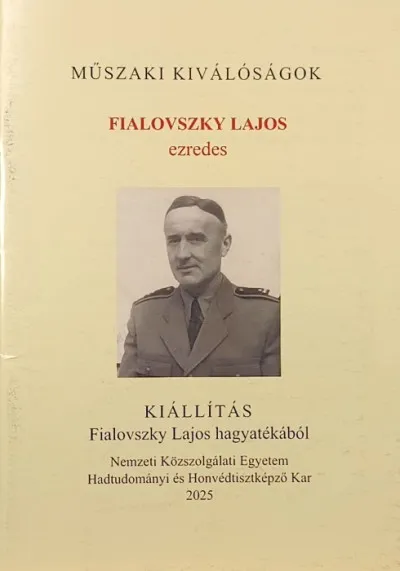 Fialovszky Lajos ezredes - Kiállítás Fialovszky Lajos hagyatékából Expressz kézbesítés
