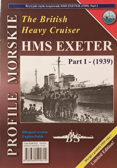 HMS Exeter Part I. (1939)- (angol-lengyel nyelvű) - The British Heavy Cruiser - Profile Morskie 1. Azonnal elérhető