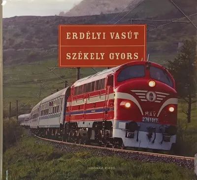 Erdélyi vasút - Székely gyors Olcsóbb
