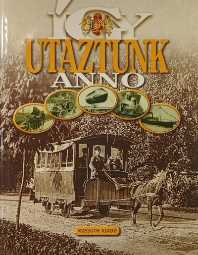 Akciós ár Így utaztunk anno