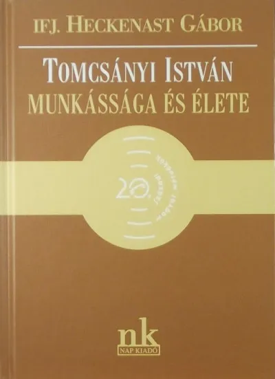 Tomcsányi István munkássága és élete Népszerű