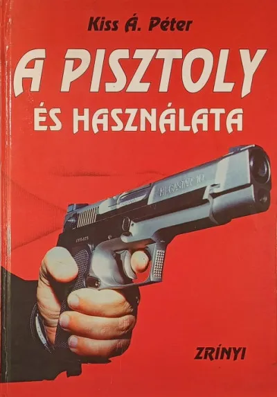 A pisztoly és használata Különleges ajánlat