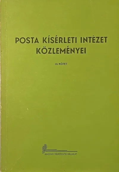 Posta kísérleti intézet közleményei - 39. kötet Biztonságos fizetés
