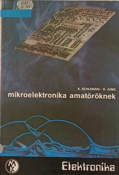 Mikroelektronika amatőröknek Rendeld meg most