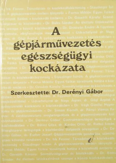 A gépjárművezetés egészségügyi kockázata Biztonságos fizetés