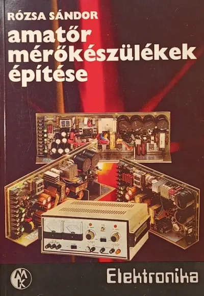 Amatőr mérőkészülékek építése Utolsó esély