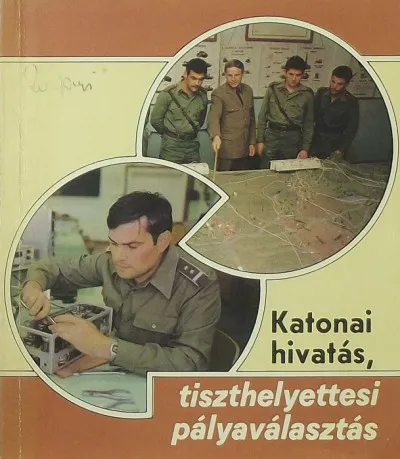 Azonnali szállítás Katonai hivatás, tiszthelyettesi pályaválasztás