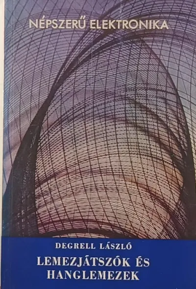 Lemezlejátszók és hanglemezek - Népszerű elektronika Árcsökkenés