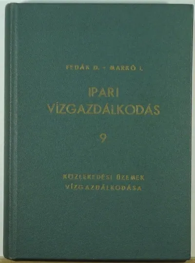 Ipari vízgazdálkodás 9. - Közlekedési üzemek vízgazdálkodása - Közlekedési pályák és üzemi terek víztelenítése Alacsony ár