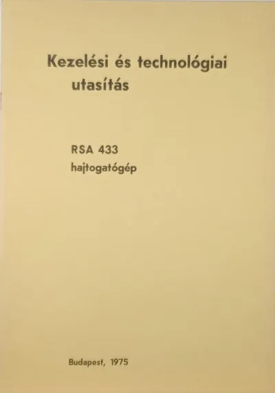Szuper akció Kezelési és technológiai utasítás - RSA 433 hajtogatógép