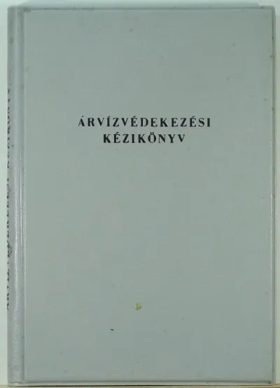 Biztonságos fizetés Árvízvédekezési kézikönyv