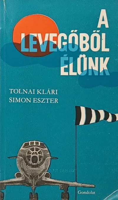 A levegőből élünk Olcsóbb