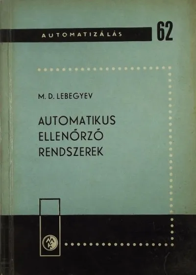 Utolsó esély Automatikus ellenőrző rendszerek