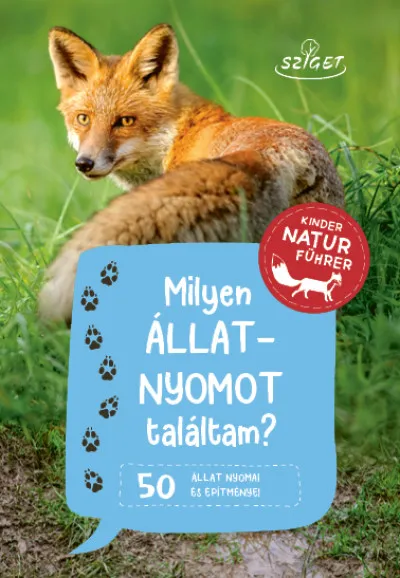 Outlet Milyen állatnyomot találtam? - 50 állat nyomai és építményei