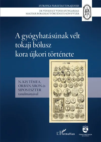 A gyógyhatásúnak vélt tokaji bólusz kora újkori története Nézd meg most