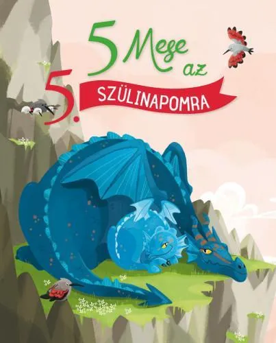 5 MESE AZ 5. SZÜLINAPOMRA Bestseller