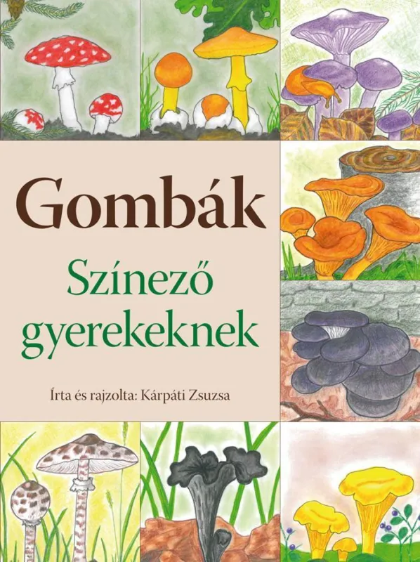 GOMBÁK - SZÍNEZŐ GYEREKEKNEK Szuper akció