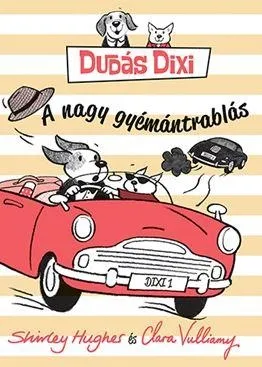 Olcsóbb DUDÁS DIXI - A NAGY GYÉMÁNTRABLÁS