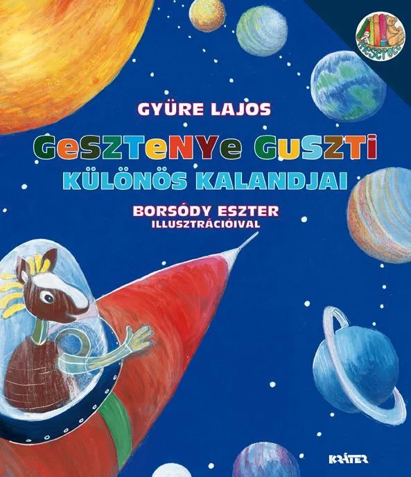 GESZTENYE GUSZTI KÜLÖNÖS KALANDJAI Outlet