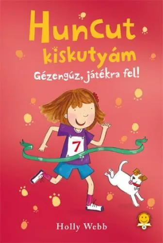GÉZENGÚZ, JÁTÉKRA FEL! - HUNCUT KISKUTYÁM Szezonális akció