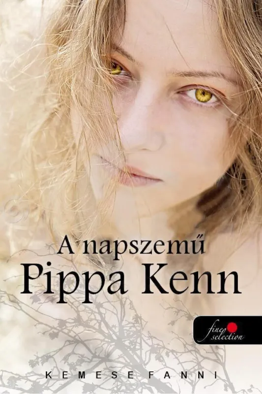 Különleges ajánlat A NAPSZEMŰ PIPPA KENN