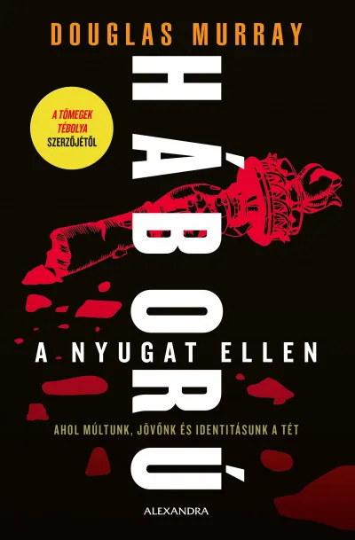 Háború a Nyugat ellen Azonnali szállítás