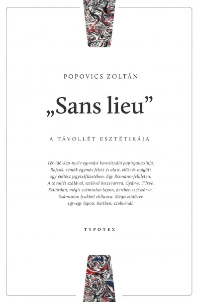 Sans Lieu - A távollét esztétikája Kedvezményes ár