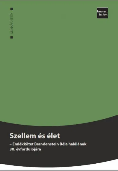 Expressz kézbesítés Szellem és élet - Emlékkötet Brandenstein Béla halálának 30. évfordulójára