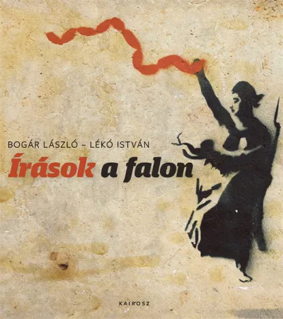 Írások a falon - A graffiti mélyfilozófiája Csak ma
