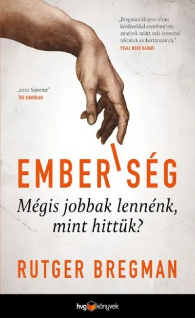 Emberiség - Mégis jobbak lennénk, mint hittük? Népszerű