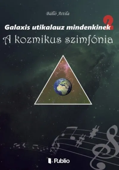 Galaxis útikalauz mindenkinek 2 - A kozmikus szimfónia Népszerű
