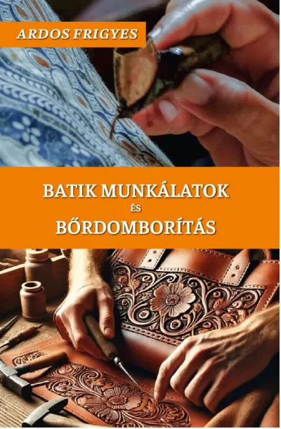 Gyors szállítás Batik munkálatok és bőrdomborítás