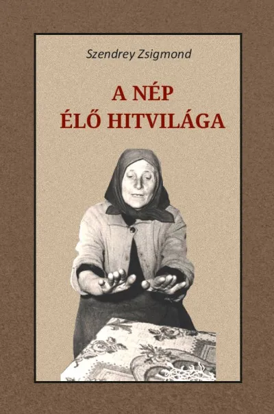 Ajánlat A nép élő hitvilága