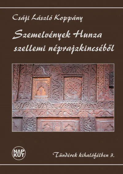 Szemelvények Hunza szellemi néprajzkincséből Akciós ár