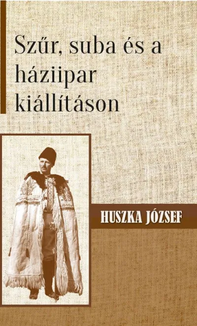 Akció Szűr, suba és a háziipar kiállításon