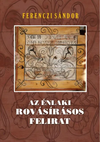 Legjobb ár Az énlaki rovásírásos felirat