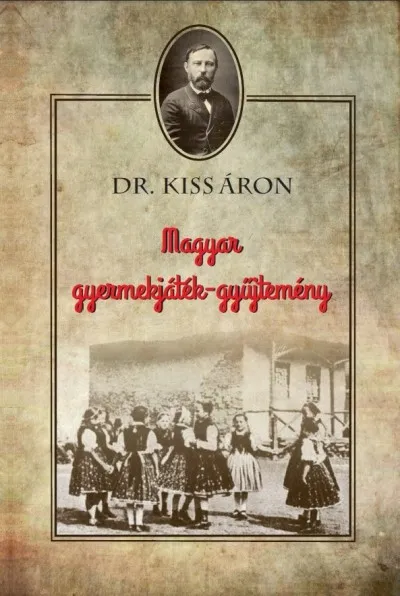 Ajánlat Magyar gyermekjáték-gyűjtemény