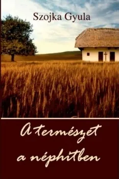 Újdonság A természet a néphitben