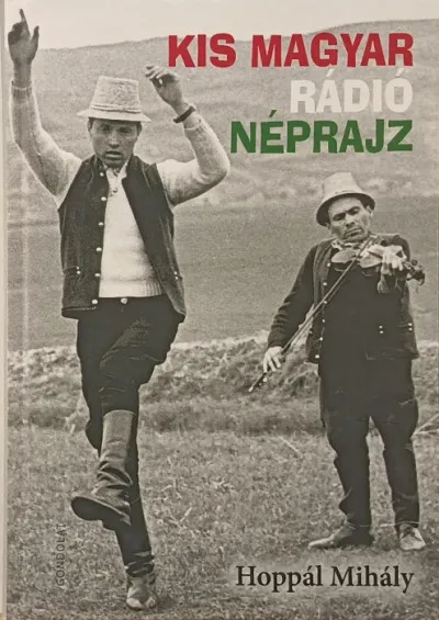 Kis magyar rádió néprajz Különleges ajánlat