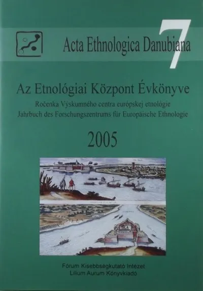 Az Etnológiai Központ Évkönyve 2005 Akció