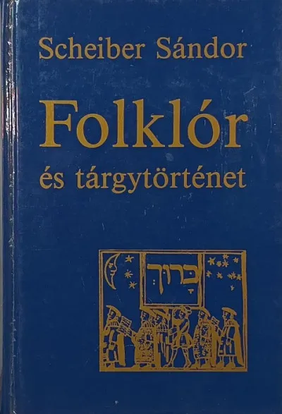 Kedvezmény Folklór és tárgytörténet - teljes kiadás