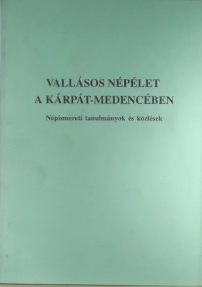 Vallásos népélet a Kárpát-medencében Szuper akció